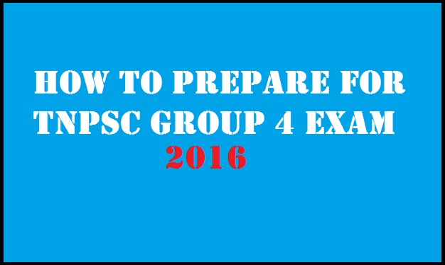 How to prepare for Tnpsc group 4 exam 2016