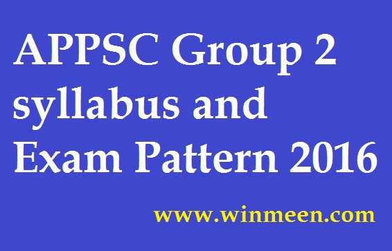 APPSC Group 2 syllabus and Exam Pattern 2016