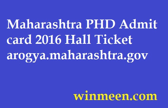 Maharashtra PHD Admit card 2016 Hall Ticket