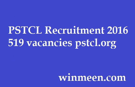 PSTCL Recruitment 2016 519 vacancies