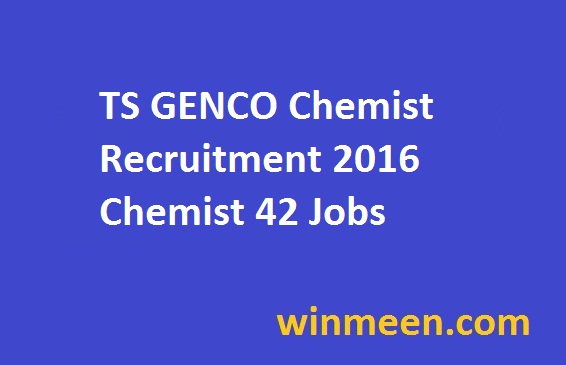 TS GENCO Chemist Recruitment 2016 Chemist 42 Jobs TS GENCO Chemist Recruitment 2016 Chemist 42 Jobs