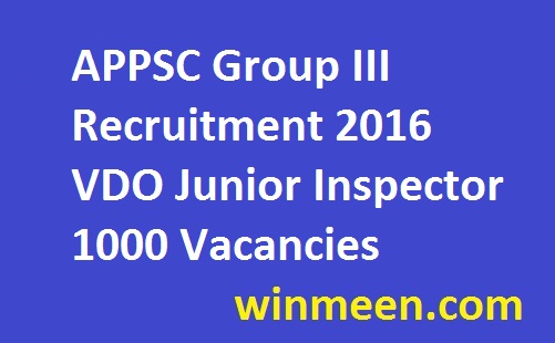 APPSC Group III Recruitment 2016 VDO Junior Inspector 1000 Vacancies