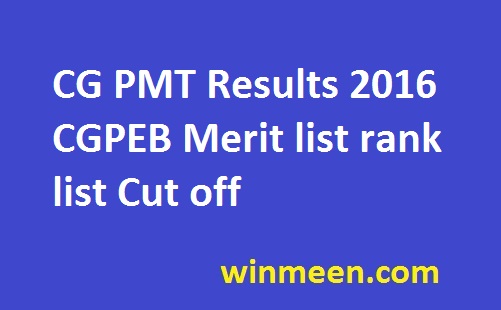 CG PMT Results 2016 CGPEB Merit list rank list Cut off