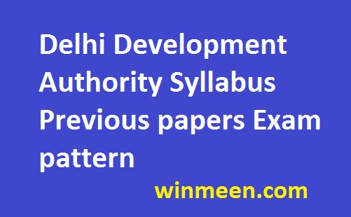 Delhi Development Authority Syllabus Previous papers Exam pattern