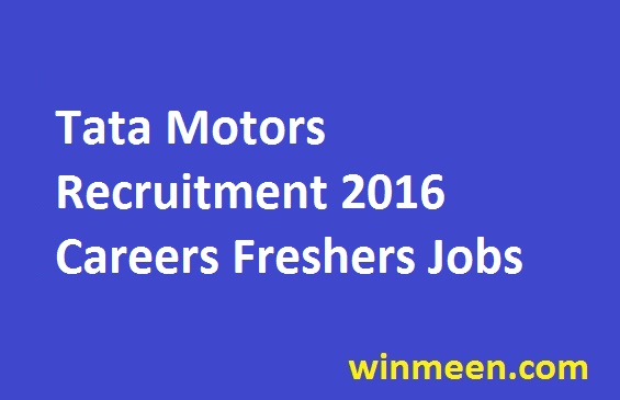 Tata Motors Recruitment 2016 Careers Freshers Jobs