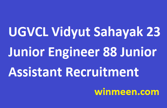UGVCL Vidyut Sahayak 23 Junior Engineer 88 Junior Assistant Recruitment 2016 UGVCL Vidyut Sahayak 23 Junior Engineer 88 Junior Assistant Recruitment 2016