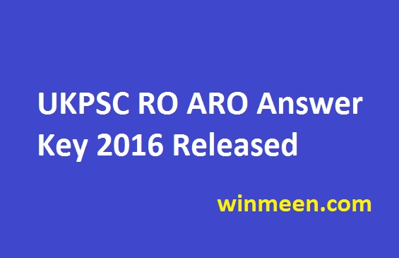UKPSC RO ARO Answer Key 2016 Released UKPSC RO ARO Answer Key 2016 Released