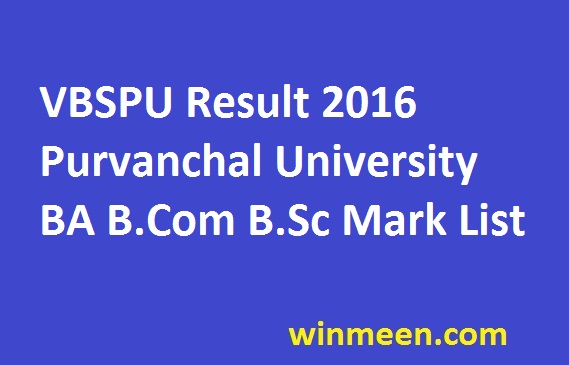 VBSPU Result 2016 Purvanchal University BA B.Com B.Sc Mark List VBSPU Result 2016 Purvanchal University BA B.Com B.Sc Mark List