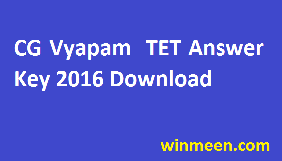 CG Vyapam TET Answer Key 2016 Download 