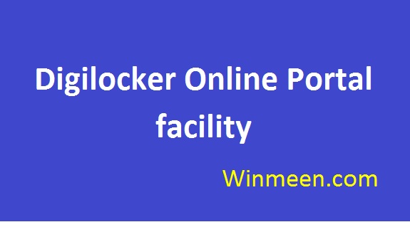 Digilocker Online Portal facility 