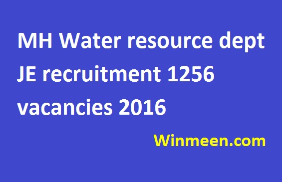 MH Water resource dept JE recruitment 1256 vacancies 2016
