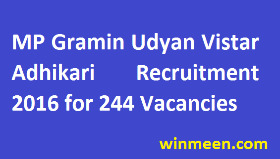 MP Group 2 Gramin Udyan Vistar Adhikari Recruitment 2016 for 244 Vacancies