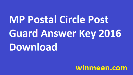 MP Postal Circle Post Guard Answer Key 2016 download