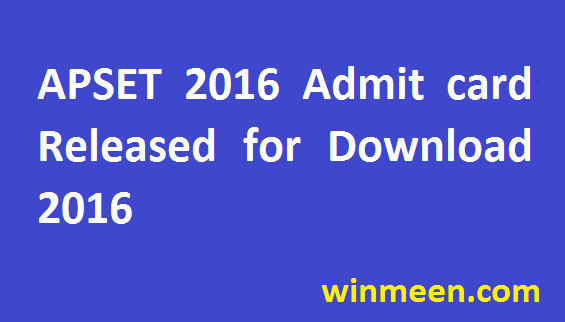 Andhra University  APSET 2016 Admit card for State Eligibility Test  Released for Download 2016