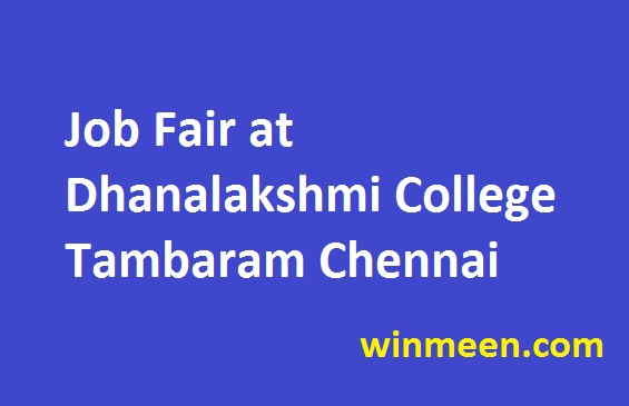 Job Fair at Dhanalakshmi College Tambaram Chennai