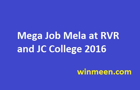 Mega Job Mela at RVR and JC College 2016 Mega Job Mela at RVR and JC College 2016
