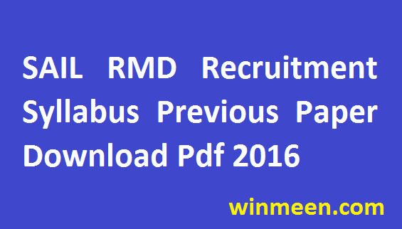 SAIL RMD Mining Foreman/ Mate, OCTT, Assistant, Surveyor, Para-Medical Staff Syllabus Previous Paper Download Pdf 2016