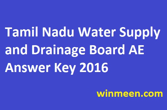 Tamil Nadu Water Supply and Drainage Board AE Answer Key 2016