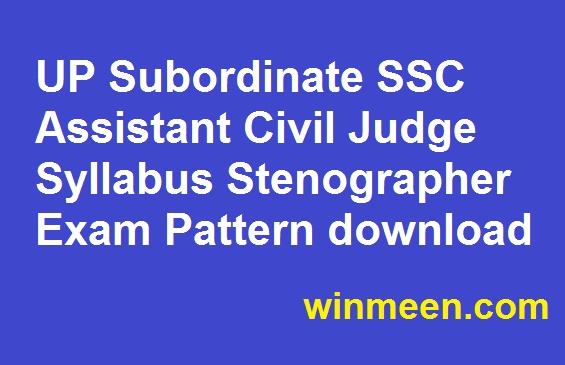 UP Subordinate SSC Assistant Civil Judge Syllabus Stenographer Exam Pattern download 2016