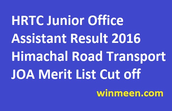 HRTC Junior Office Assistant Result 2016 Himachal Road Transport JOA Merit List Cut off