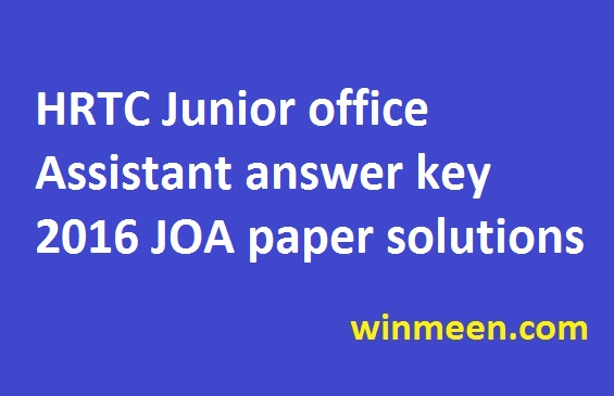 HRTC Junior office Assistant answer key 2016 JOA paper solutions
