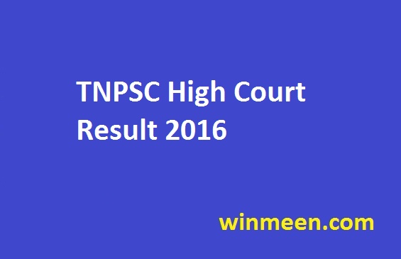 TNPSC Madras High Court Result 2016