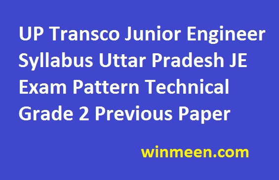 UP Transco Junior Engineer Syllabus Uttar Pradesh JE Exam Pattern download Technical Grade 2 Previous Paper