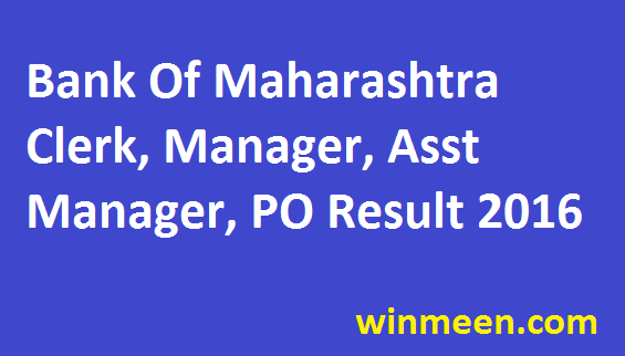 Bank of Maharashtra Recruitment Result 2016 Clerk Cut Off Merit List Download