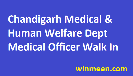 Chandigarh Health and Family Welfare Department Walk In for Medical Officer 2016