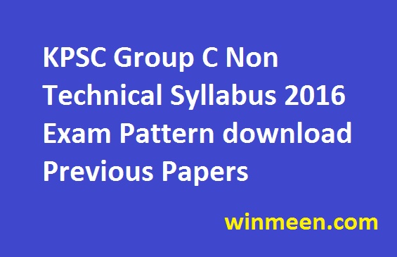 KPSC Group C Non Technical Syllabus 2016 Exam Pattern download Previous Papers