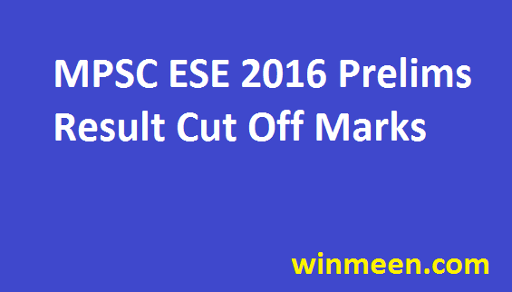 MPPSC SES Prelims Result  Madhya Pradesh AE Merit List Cut Off Marks 2016