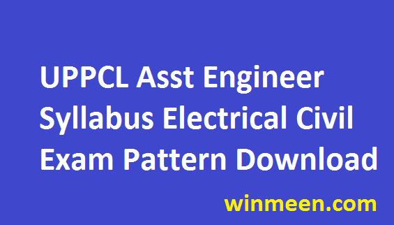 UPPCL AE Exam Pattern 2016 Uttar Pradesh Electrical Civil Syllabus Download in Pdf