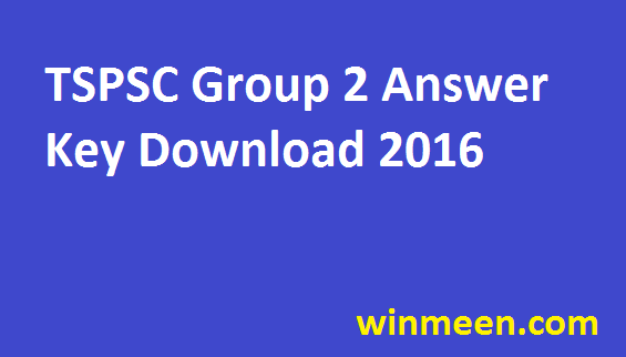 TSPSC Group 2 Examination Paper Answer Key TS Deputy Thasildar Answer Sheet Download 2016