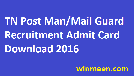 Tamil Nadu Postal Circle Recruitment for 310 Post Man Mail Guard Vacancies Apply Online