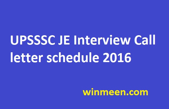 UPSSSC JE Interview Call letter schedule 2016