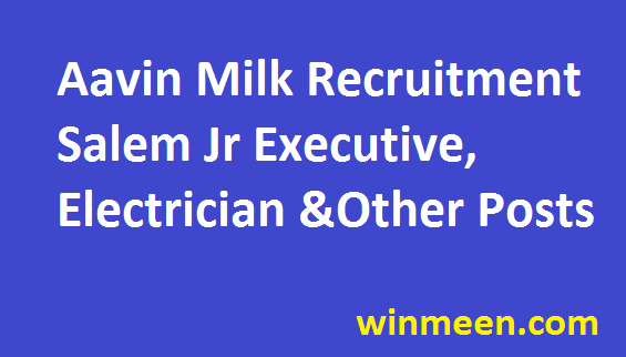 Salem Aavin Milk Recruitment 2016 Lab Executive Electrician Technician Driver Posts Apply