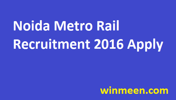 Noida Metro Rail Recruitment 745 Vacancies JE SC Steno Posts Apply Notification