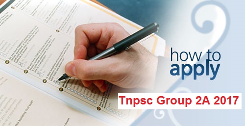 How to Apply Instructions for Tnpsc Group 2A Non Interview Exam 2017