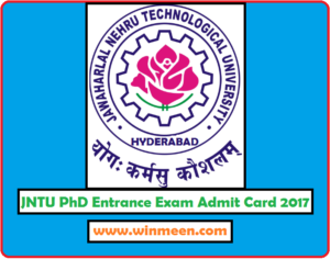 JNTU PhD Entrance Exam Admit Card 2017