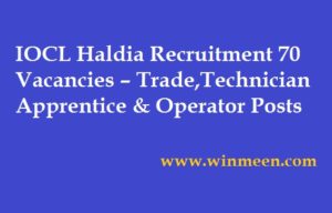 IOCL Haldia Recruitment 70 Vacancies