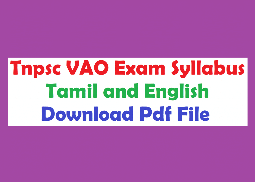 Tnpsc VAO Exam Syllabus in Tamil and English