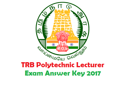 TN TRB Polytechnic Lecturer Answer Key 2017