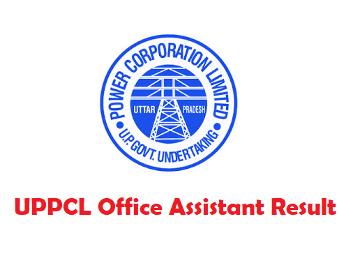 UPPCL Office Assistant Result 2017 UPPCL Office Assistant Result 2017