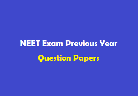 NEET Exam Previous Year Question Papers Download Pdf - WINMEEN