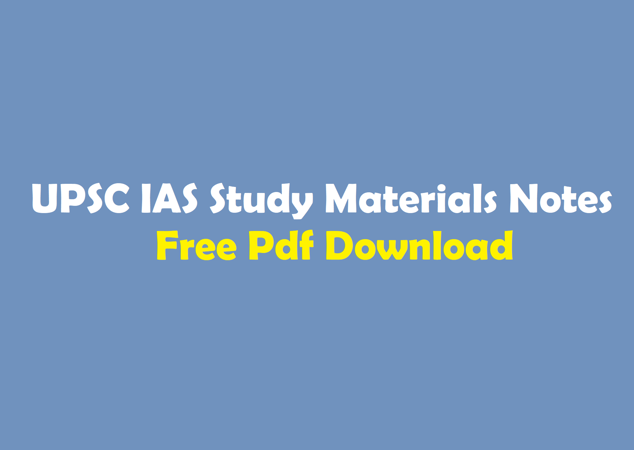 UPSC IAS Study Materials Notes Free Pdf Download - WINMEEN