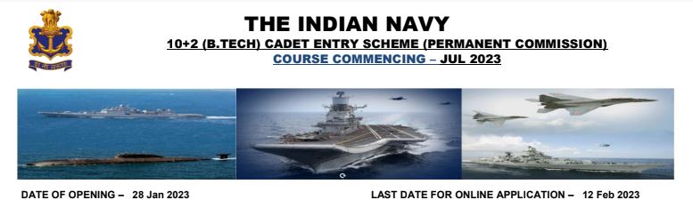 Indian Navy Recruitment 2023 35 10+2 (B.Tech) Cadet Entry Scheme Posts ...